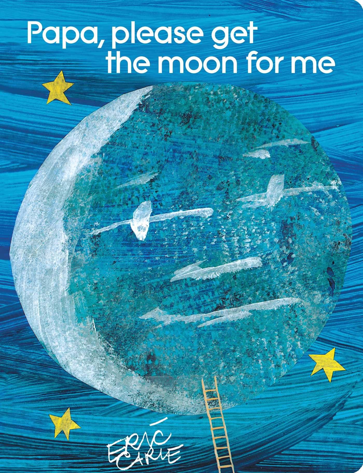Papa, Please Get the Moon for Me: Lap Edition (The World of Eric Carle),Used