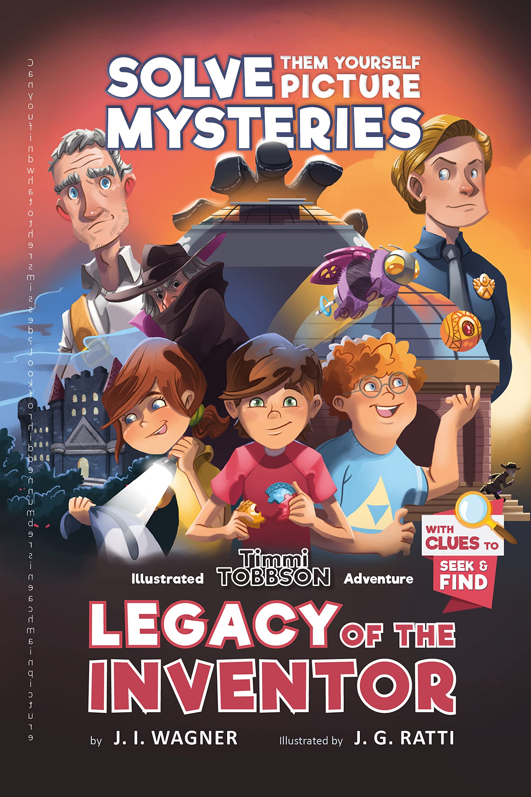 Legacy Of The Inventor: A Timmi Tobbson Adventure (Solvethemyourself Mysteries Book For Boys And Girls 812)