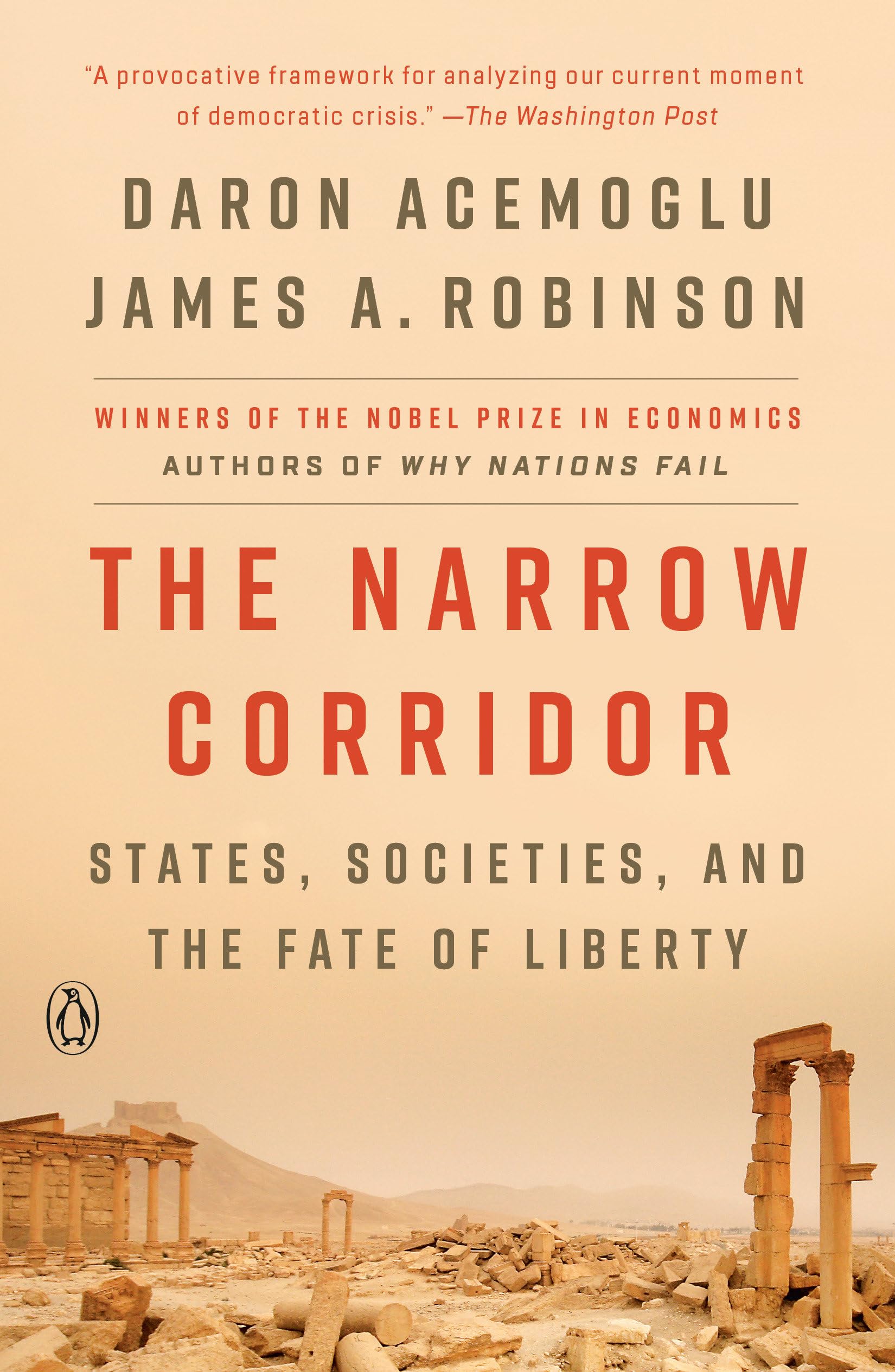 The Narrow Corridor: States, Societies, And The Fate Of Liberty,New