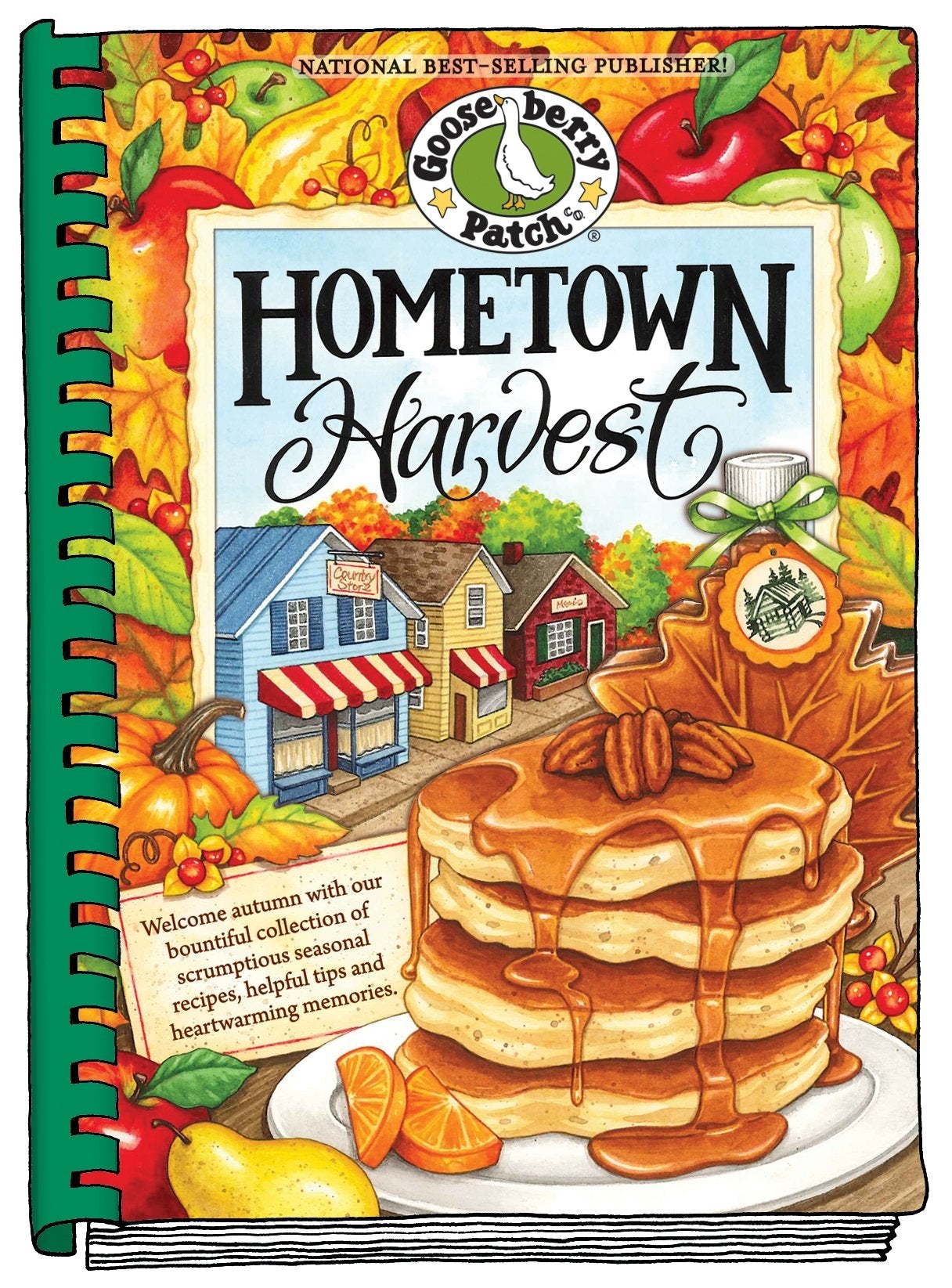 Hometown Harvest: Celebrate Harvest In Your Hometown With Hearty Recipes, Inspiring Tips And Warm Fall Memories! (Everyday Cookb,Used