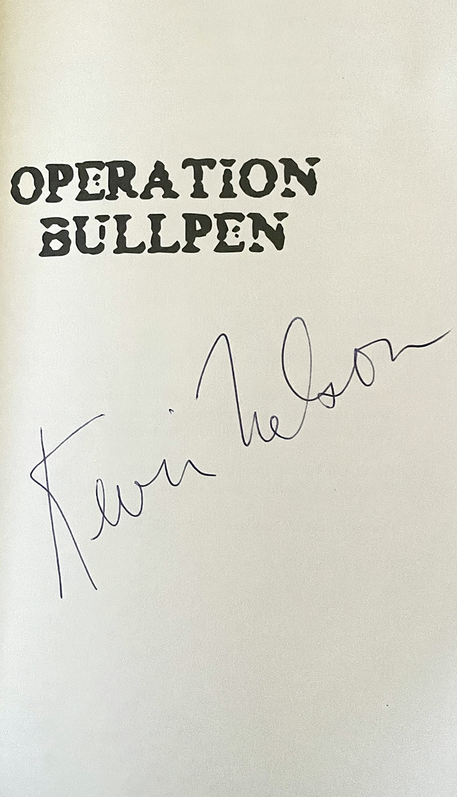 Operation Bullpen,Used