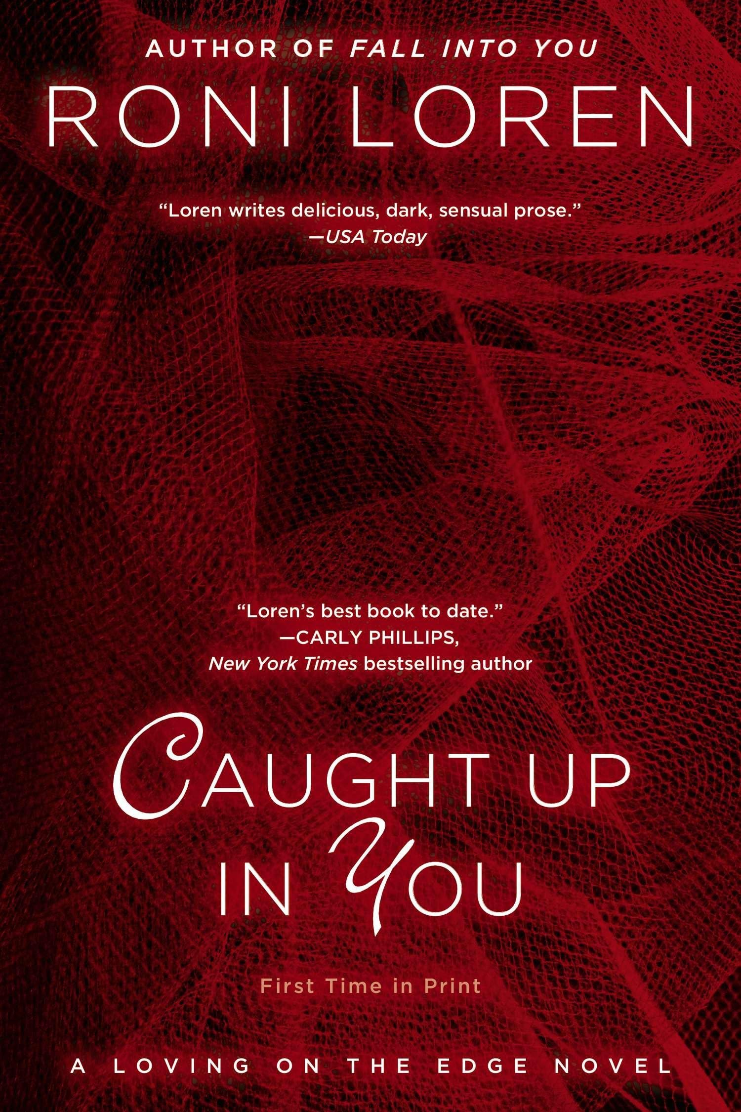Caught Up in You (A Loving on the Edge Novel)