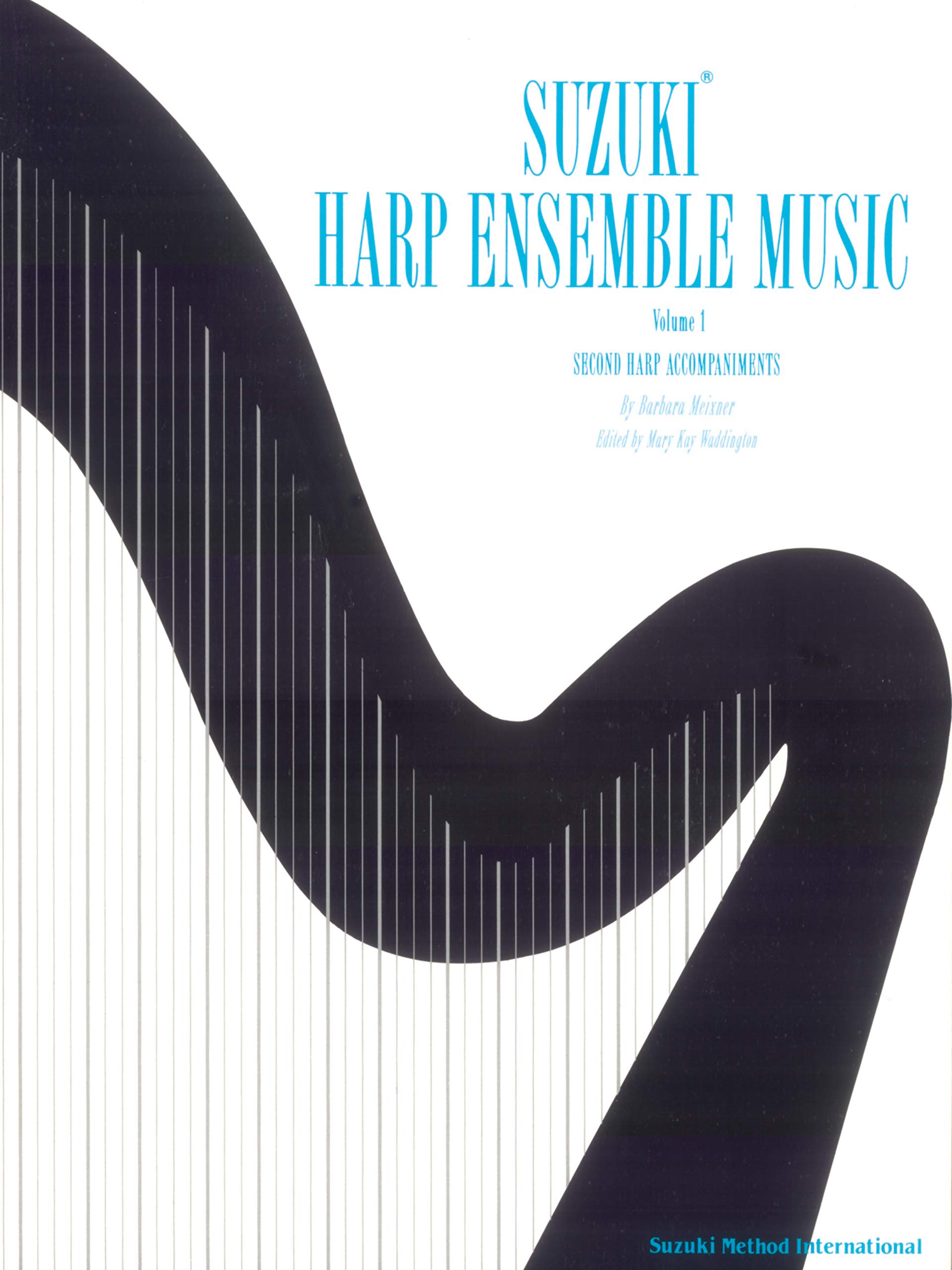 Suzuki Harp Ensemble Music, Vol 1: Second Harp Accompaniments (Suzuki Harp School, Vol 1),Used