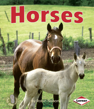 Horses (First Step Nonfiction  Farm Animals),New