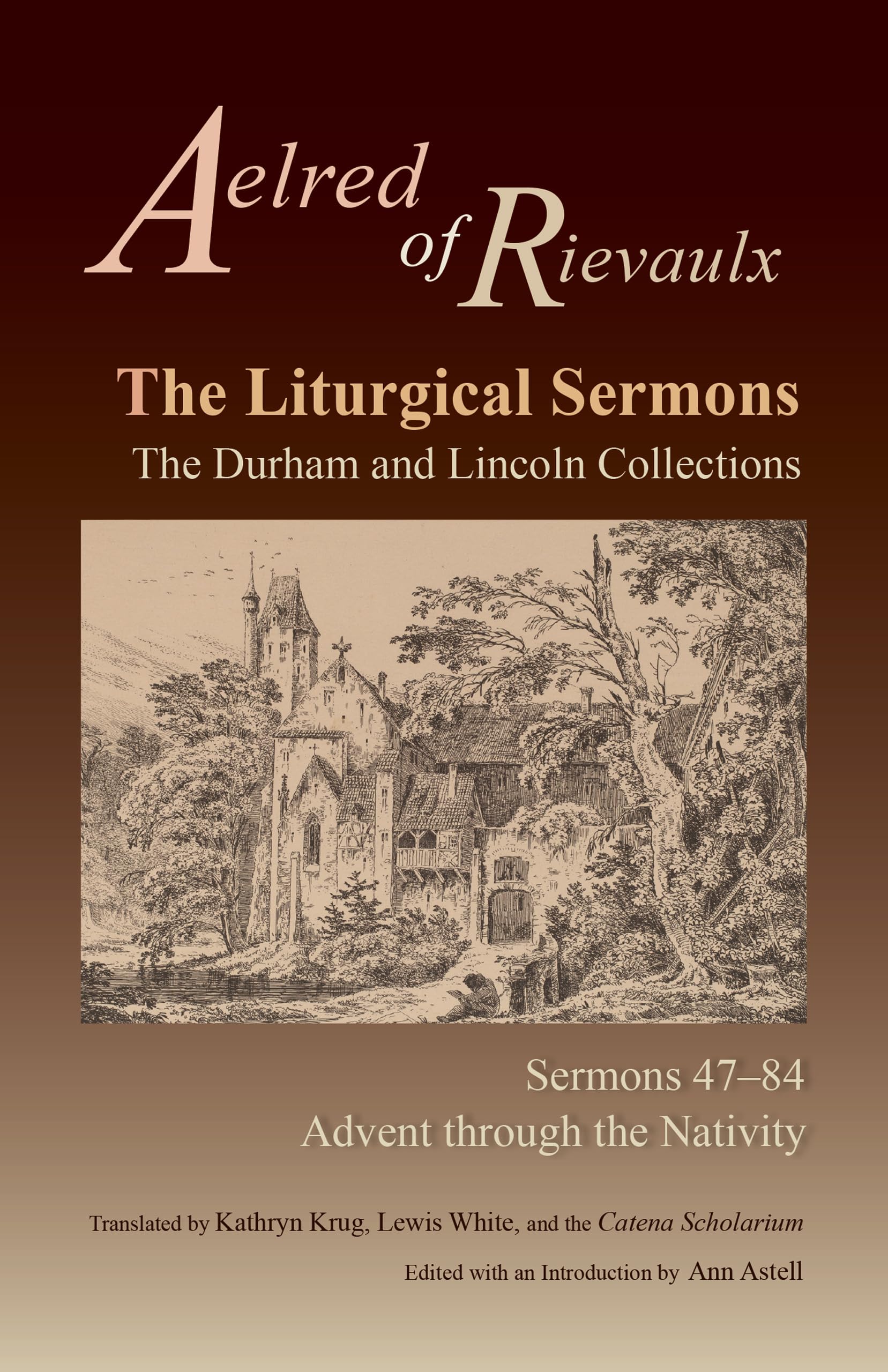 The Liturgical Sermons: The Durham and Lincoln Collections, Sermons 4784 (Volume 80) (Cistercian Fathers Series),Used