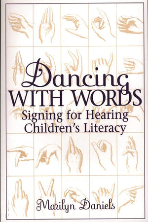 Dancing with Words: Signing for Hearing Children's Literacy,Used
