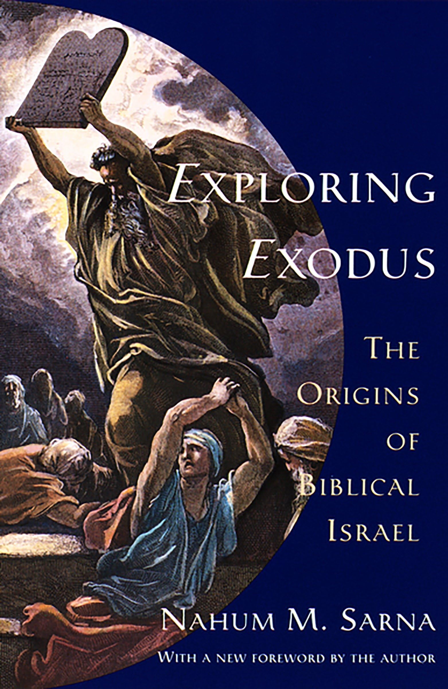 Exploring Exodus: The Origins Of Biblical Israel,Used