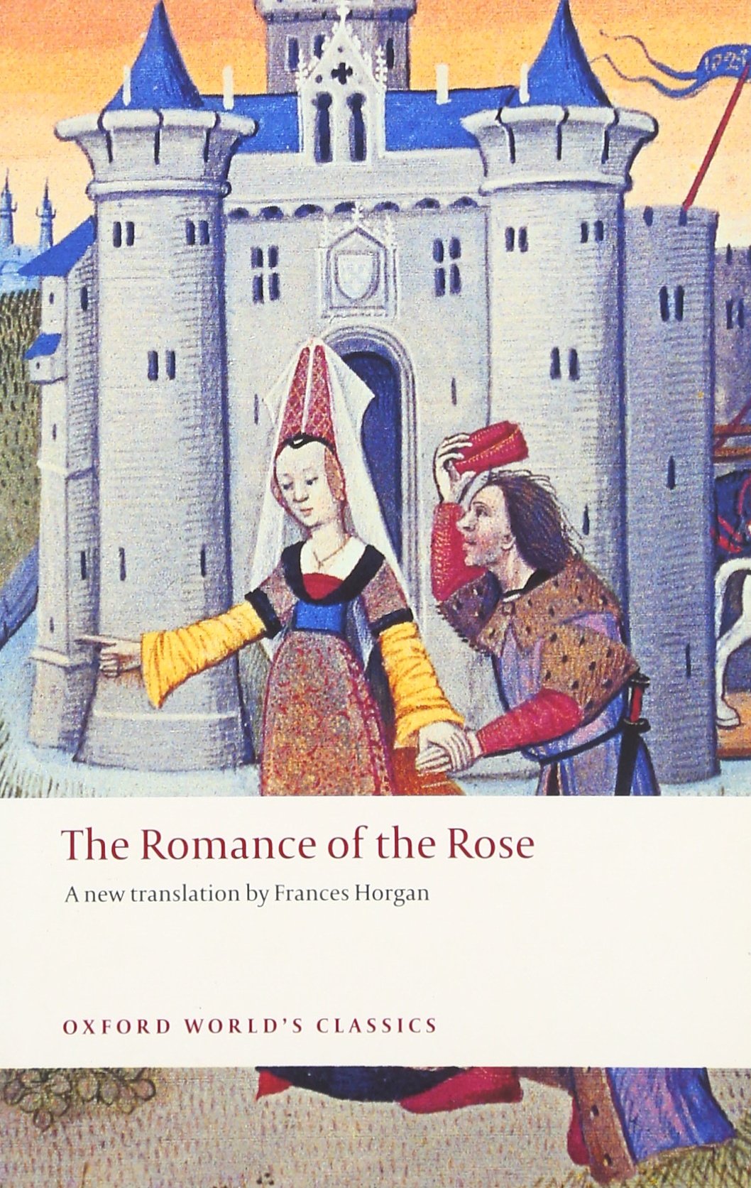 The Romance of the Rose (Oxford World's Classics),New