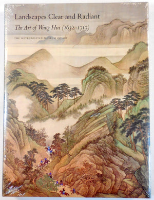 Landscapes Clear And Radiant: The Art Of Wang Hui (16321717) (Metropolitan Museum Of Art)-new