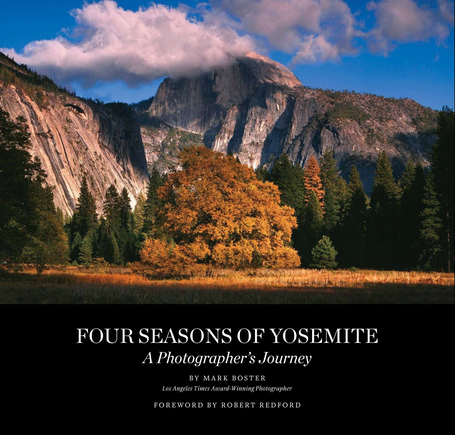 Four Seasons of Yosemite: A Photographer's Journey,Used