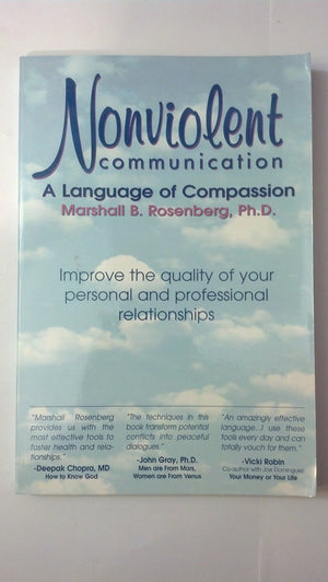 Nonviolent Communication: A Language Of Compassion