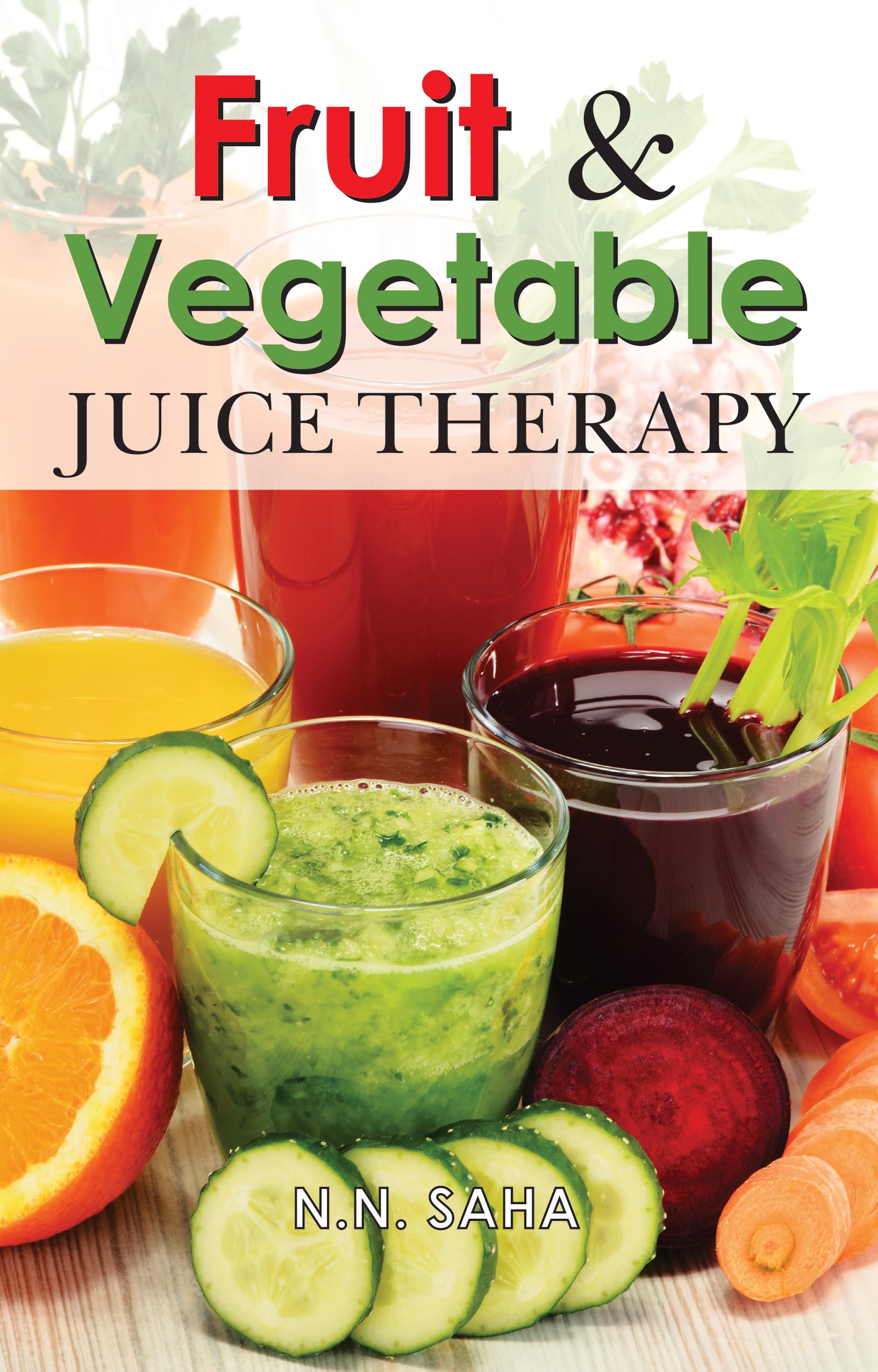 Fruit And Vegetable Juice Therapy