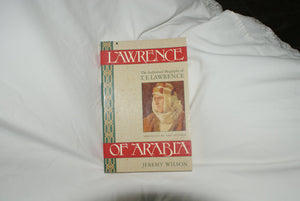 Lawrence of Arabia: The Authorized Biography of T.E. Lawrence,New