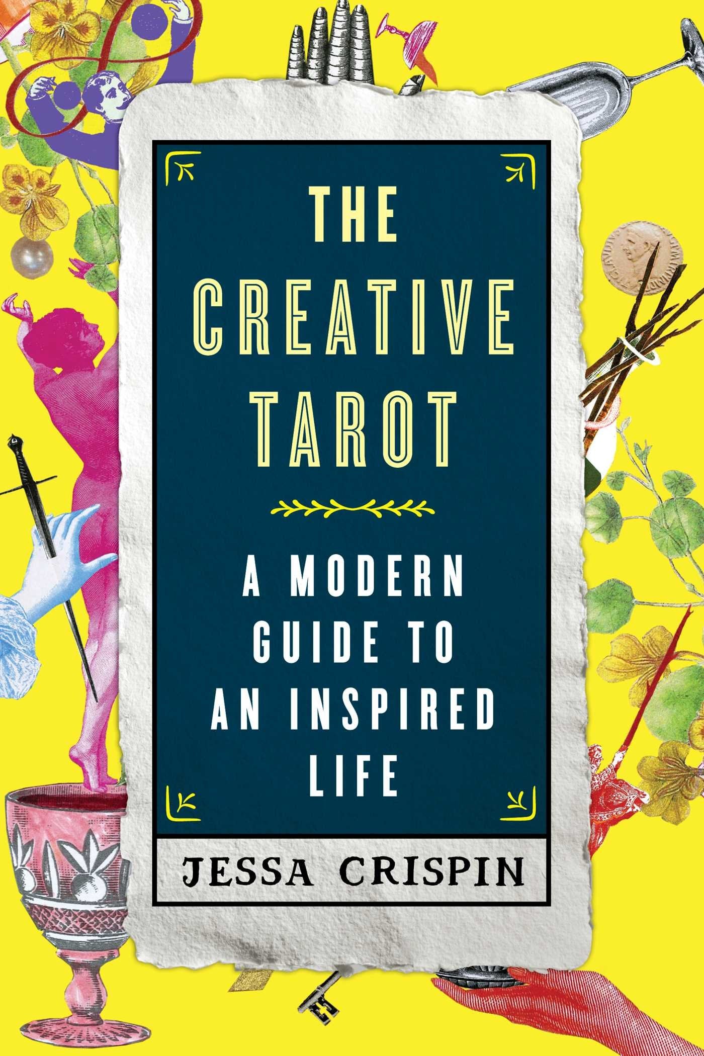 The Creative Tarot: A Modern Guide to an Inspired Life,New