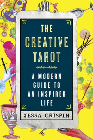 The Creative Tarot: A Modern Guide to an Inspired Life,New