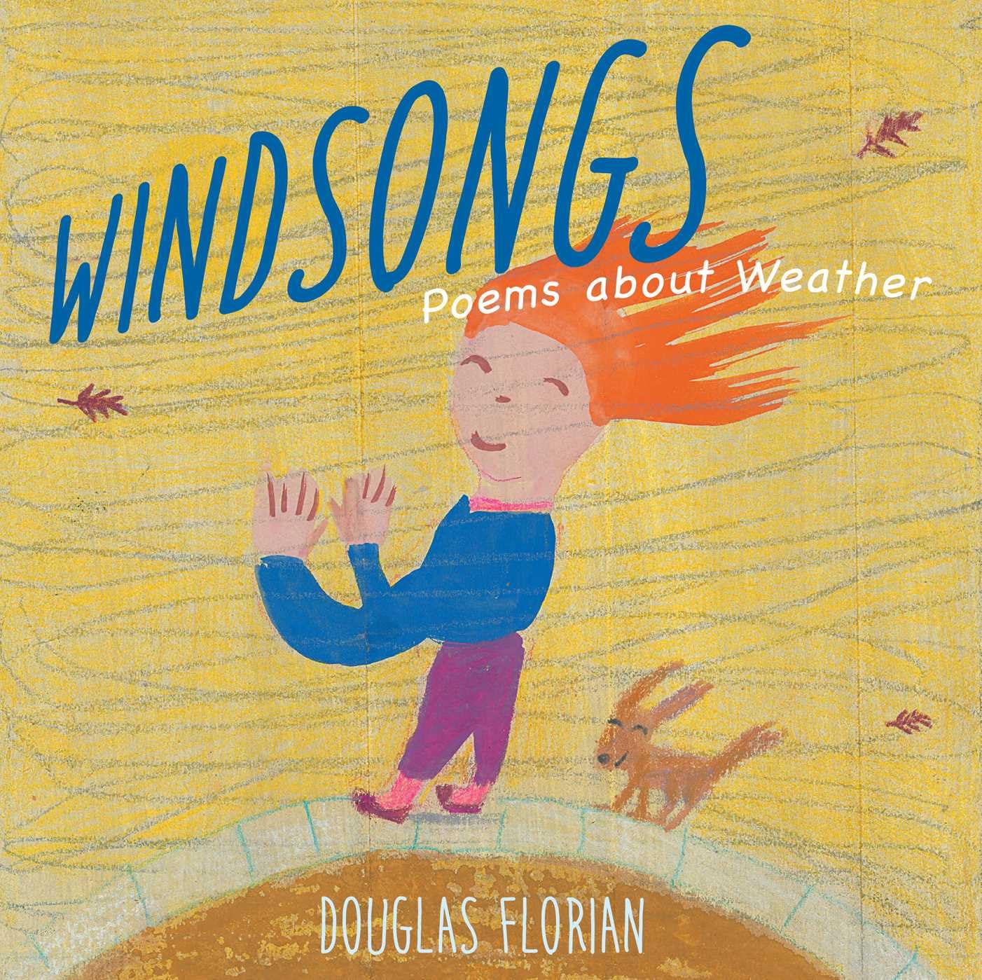 Windsongs: Poems about Weather,New