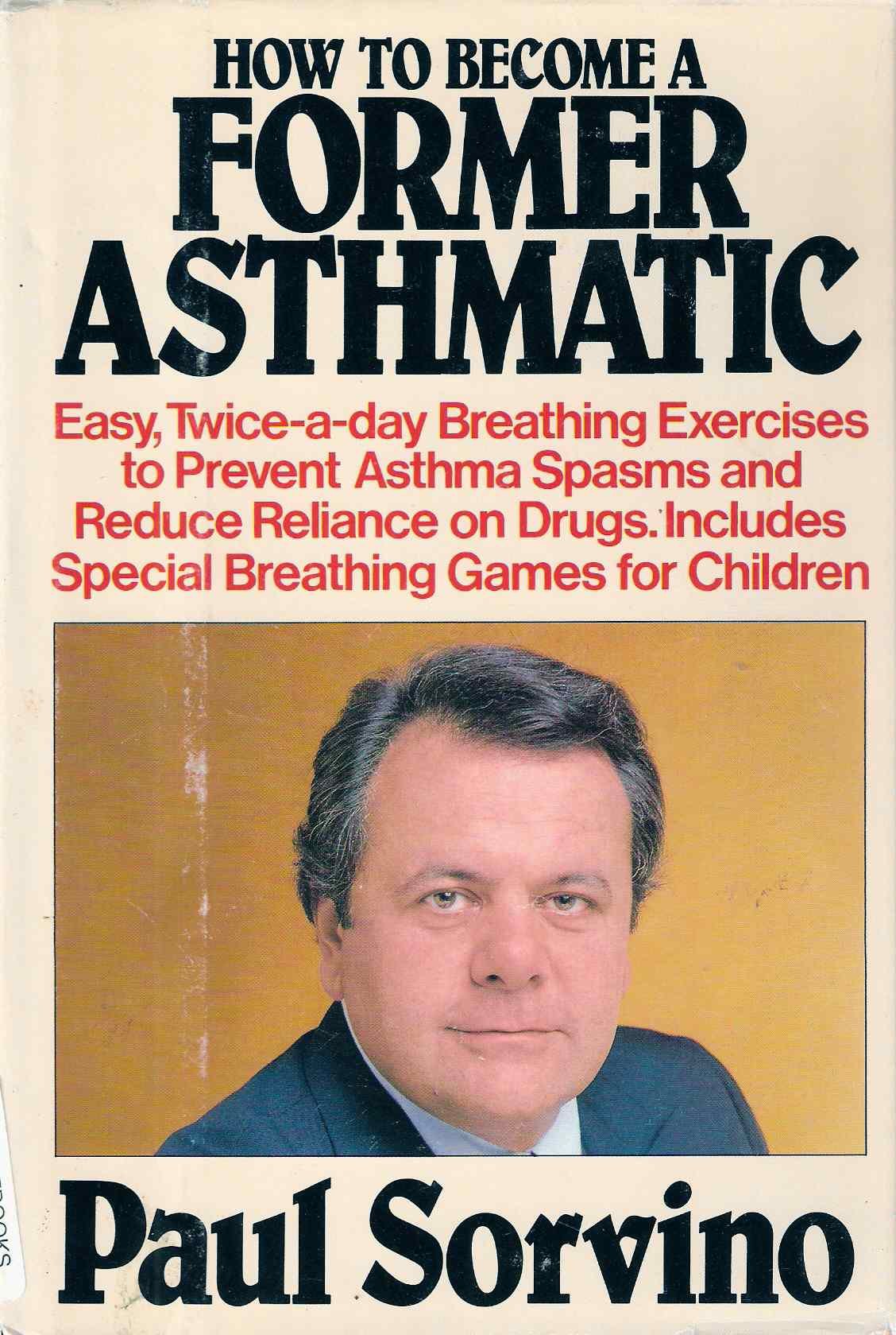 How to Become a Former Asthmatic,Used