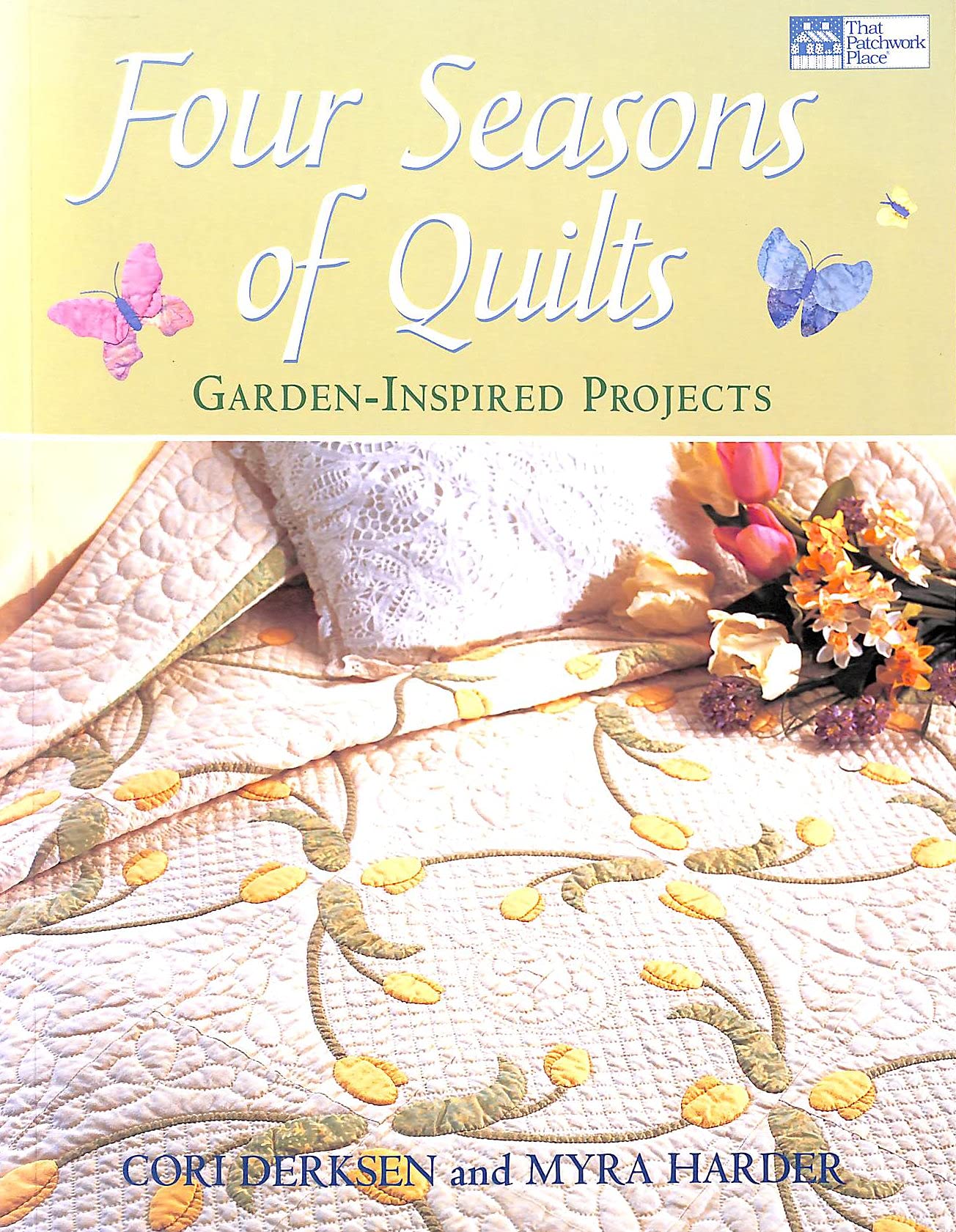 Four Seasons of Quilts: GardenInspired Projects,Used