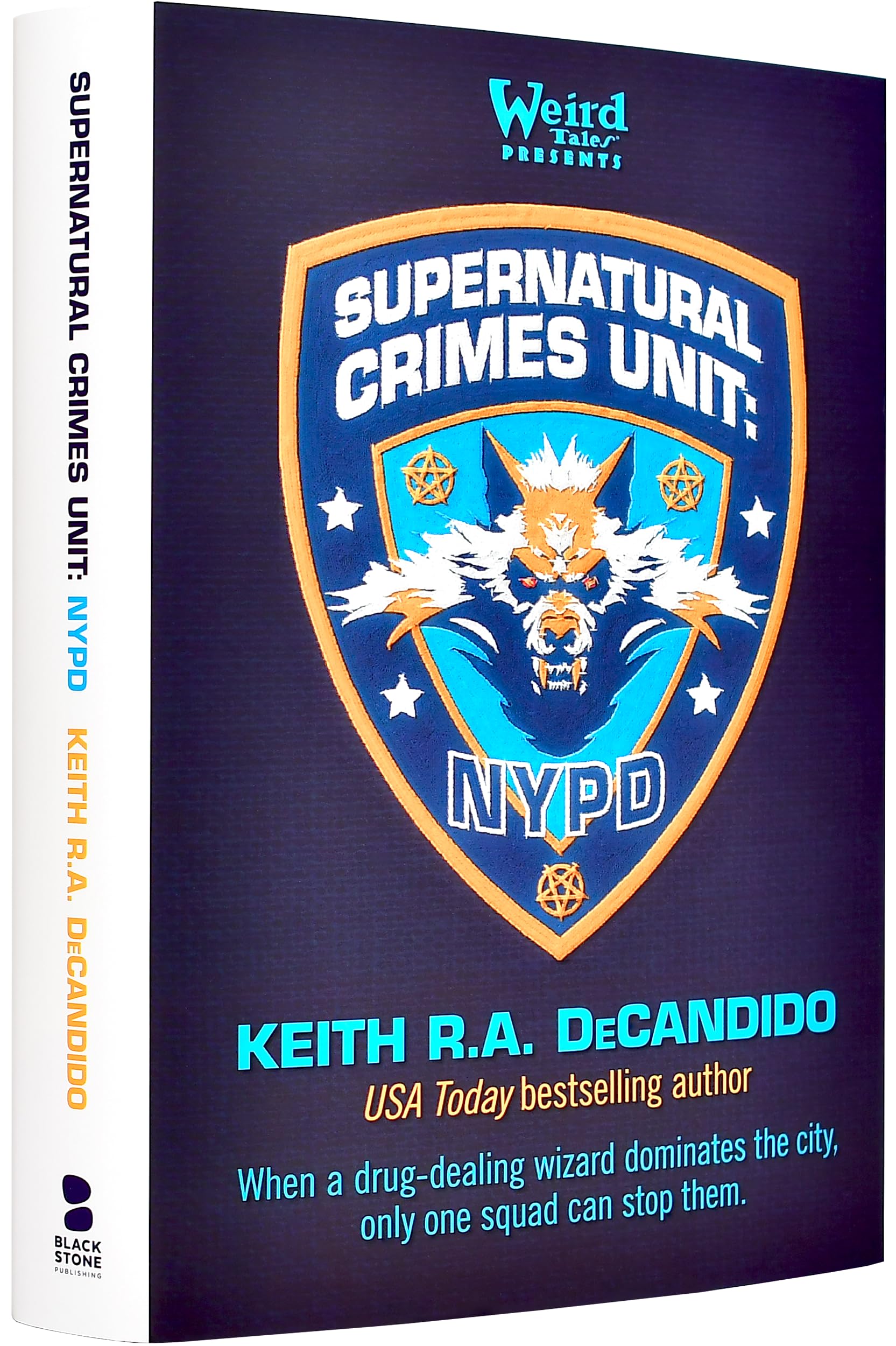 Supernatural Crimes Unit: Nypd: The Thin Blue LeyLine (The Supernatural Crimes Unit)