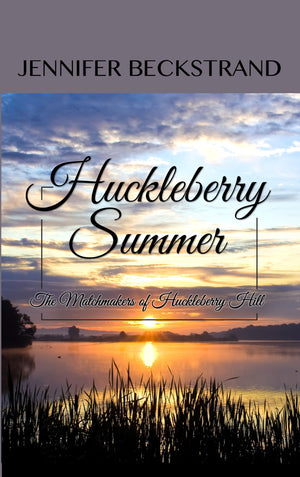 Huckleberry Summer (The Matchmakers of Huckleberry Hill),Used