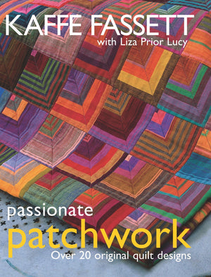 Passionate Patchwork: Over 20 Original Quilt Designs,Used