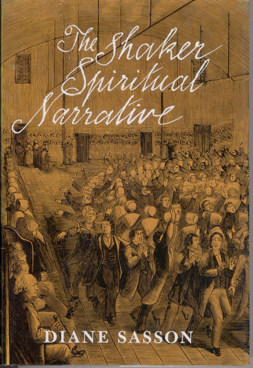 The Shaker Spiritual Narrative,Used