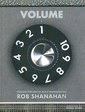 Volume 1: Through the Lens of Music Photographer Rob Shanahan, Hardcover Book,New