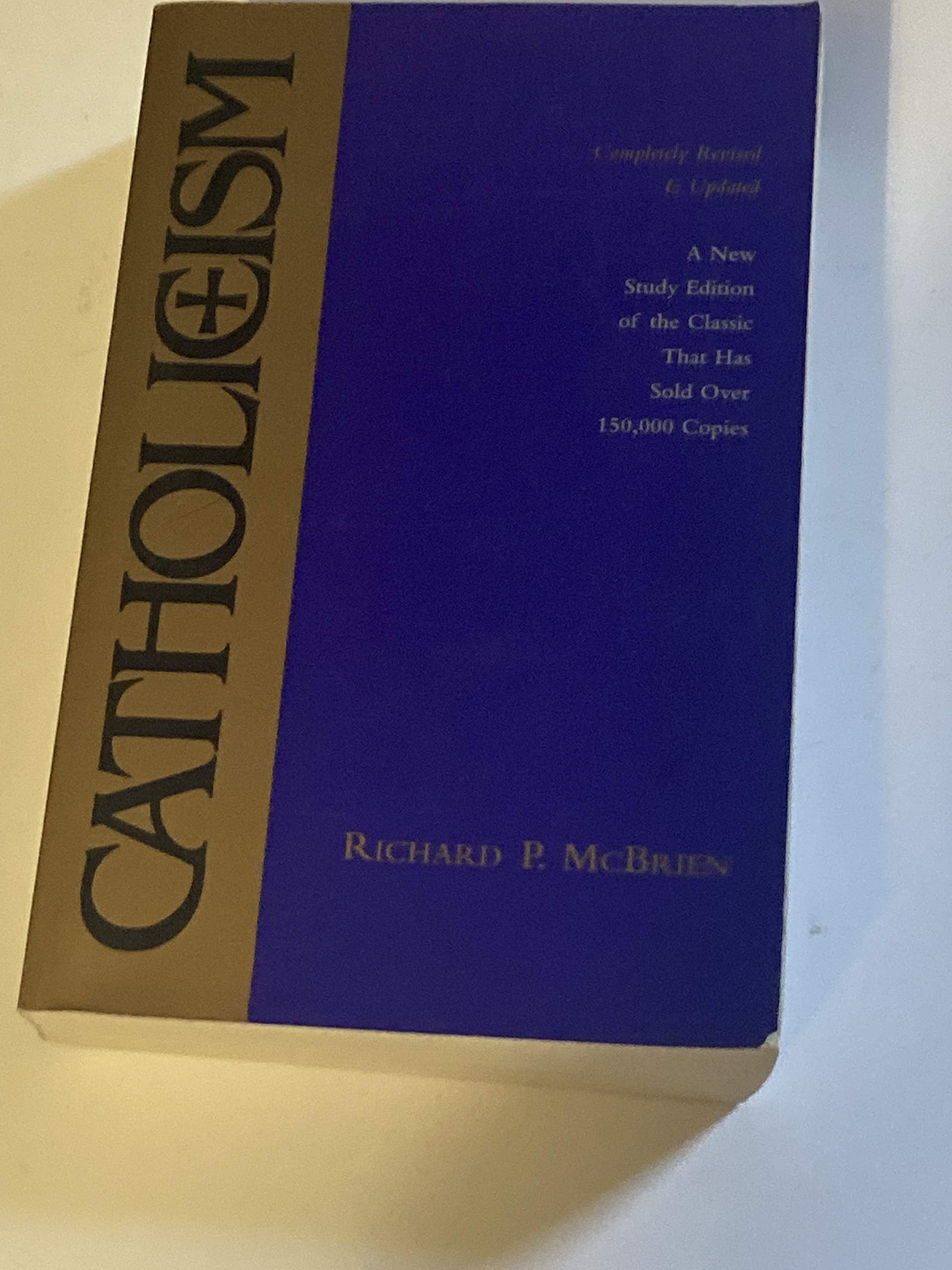 Catholicism: New Study EditionCompletely Revised and Updated,Used