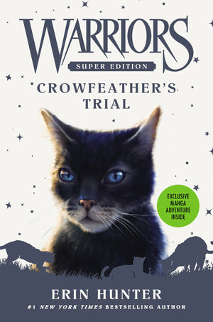 Warriors Super Edition: Crowfeathers Trial (Warriors Super Edition, 11)