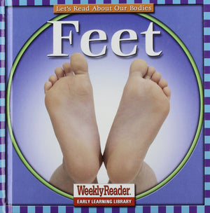 Feet (Let'S Read About Our Bodies),New