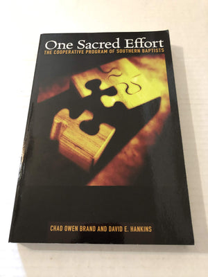 One Sacred Effort: The Cooperative Program of Southern Baptists,Used