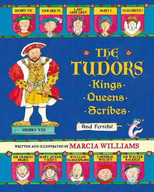 The Tudors: Kings, Queens, Scribes, And Ferrets!-used