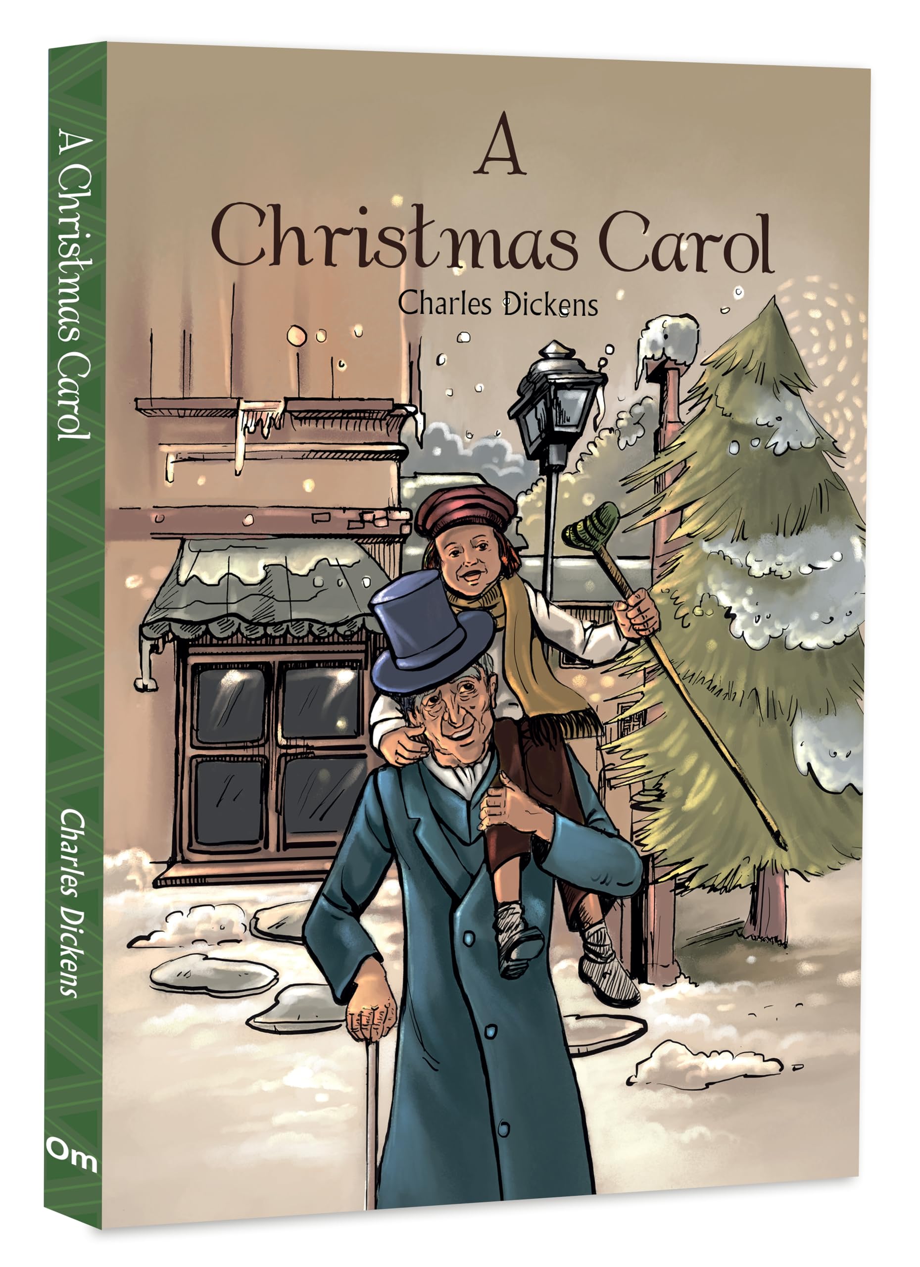 A Christmas Carol By Charles Dickens - A Timeless Classic Of Redemption | Beloved Christmas Story | Classic Literature | Illustrated Abridged Classics
