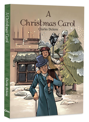A Christmas Carol By Charles Dickens - A Timeless Classic Of Redemption | Beloved Christmas Story | Classic Literature | Illustrated Abridged Classics