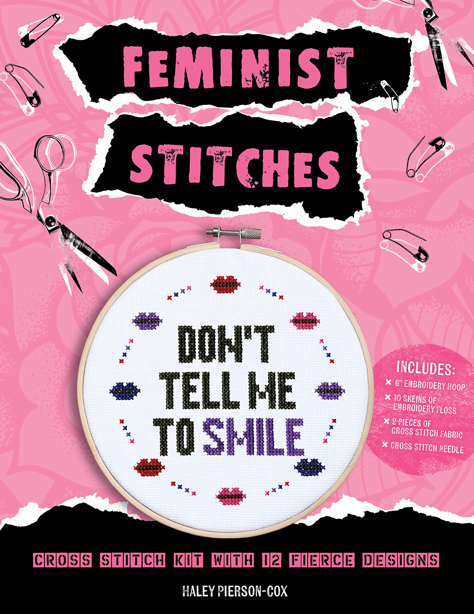 Feminist Stitches: Cross Stitch Kit With 12 Fierce Designs  Includes: 6' Embroidery Hoop, 10 Skeins Of Embroidery Floss, 2 Piec