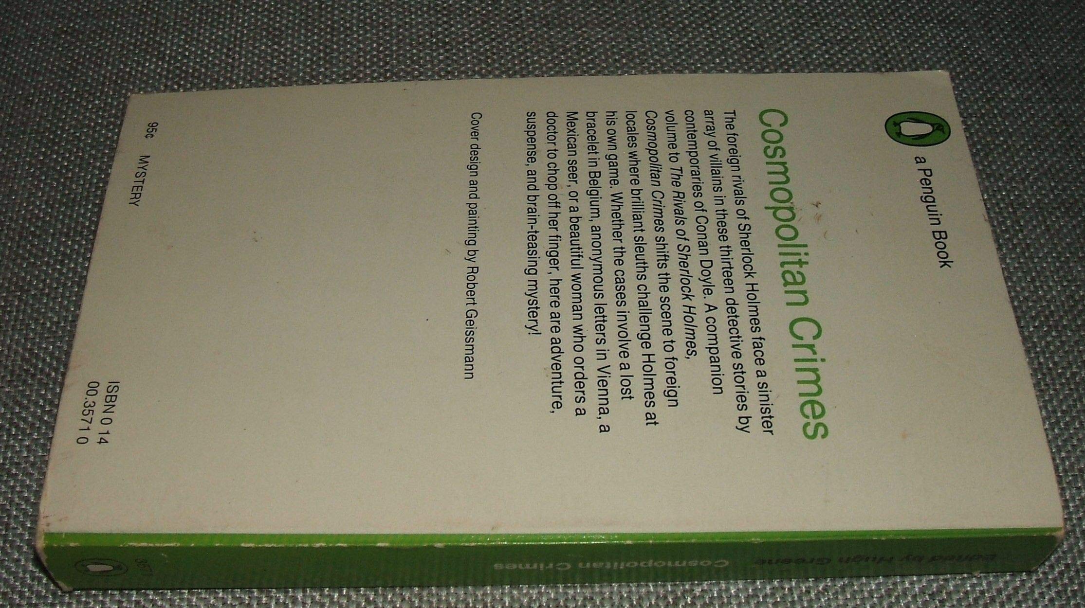 Cosmopolitan Crimes  Foreign Rivals of Sherlock Holmes,Used