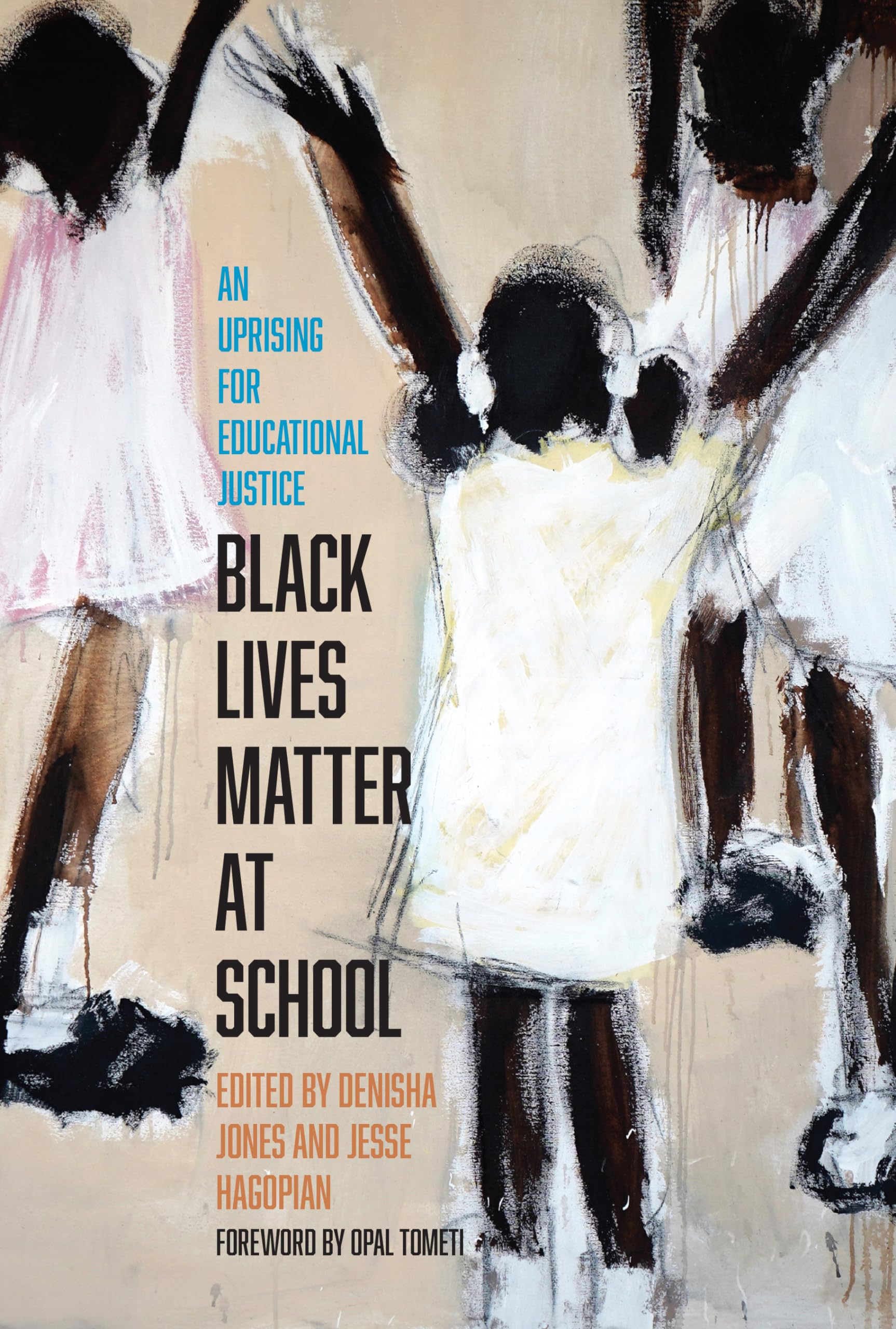 Black Lives Matter at School: An Uprising for Educational Justice,Used
