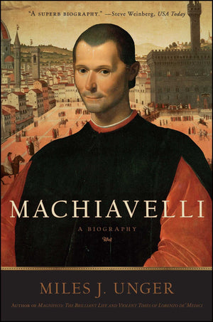 Machiavelli: A Biography,Used