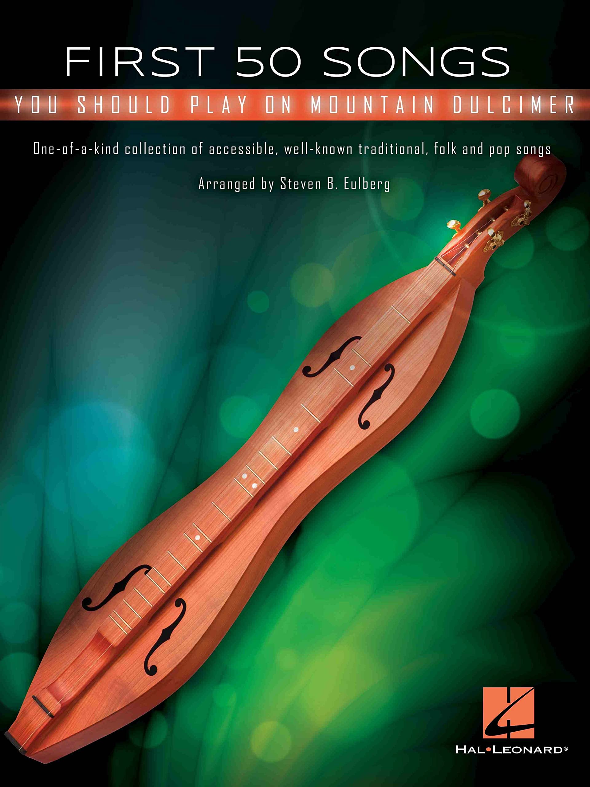 First 50 Songs You Should Play on Mountain Dulcimer  Traditional, Folk and Pop Arrangements  BeginnerFriendly Sheet Music Book,New