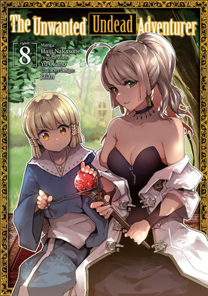 The Unwanted Undead Adventurer (Manga): Volume 8 (Volume 8)