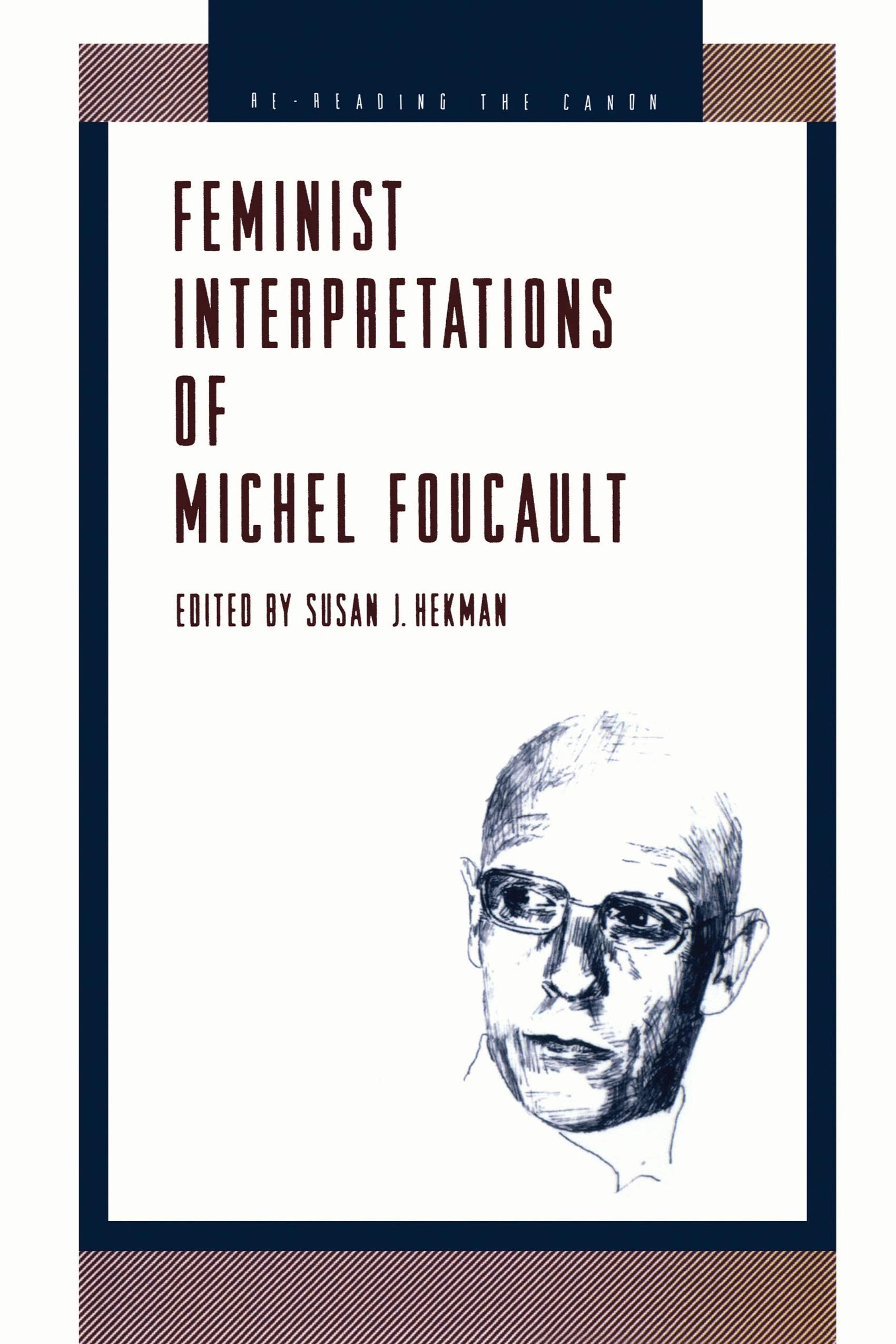 Feminist Interpretations of Michel Foucault (ReReading the Canon),Used