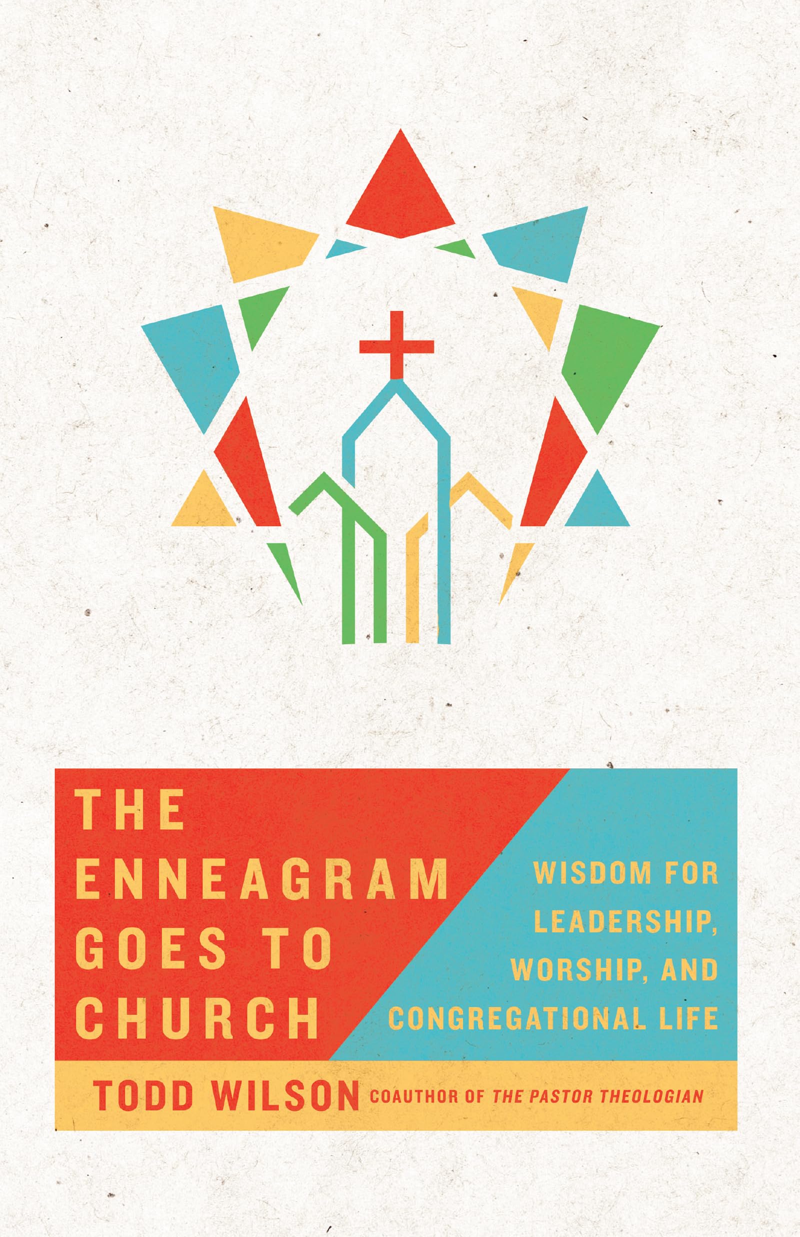 The Enneagram Goes to Church: Wisdom for Leadership, Worship, and Congregational Life,Used