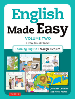 English Made Easy Volume Two: British Edition: A New Esl Approach: Learning English Through Pictures,New
