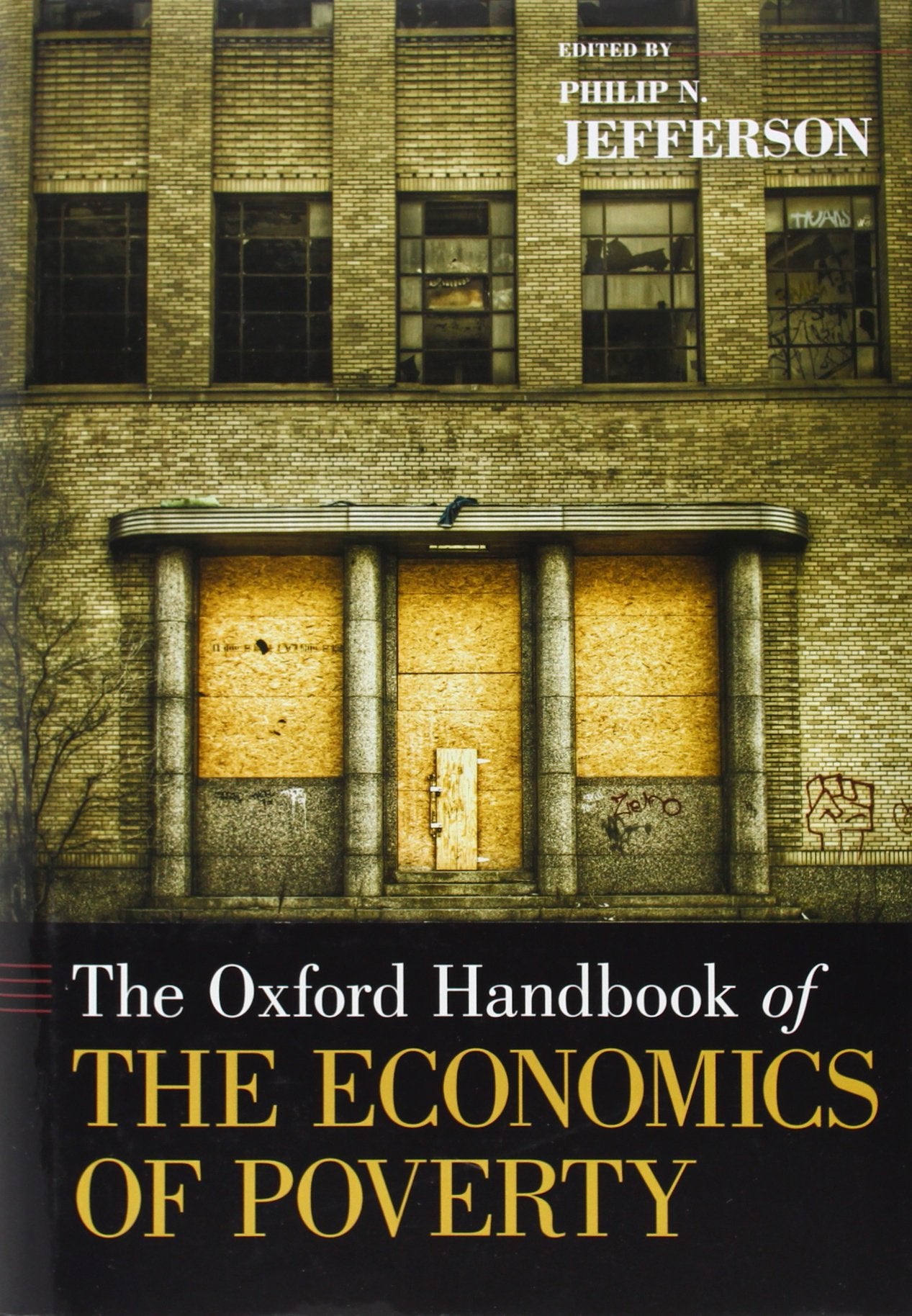The Oxford Handbook of the Economics of Poverty (Oxford Handbooks),Used
