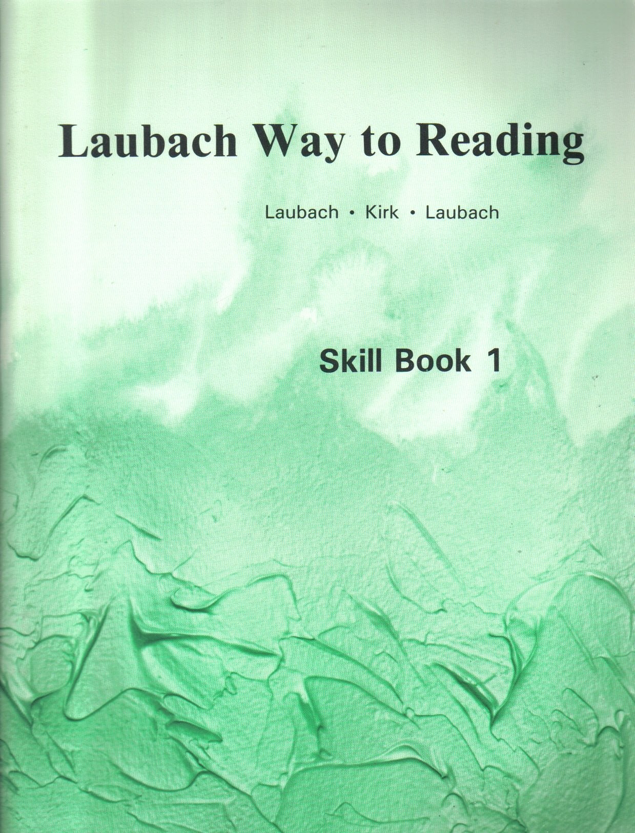 Laubach Way to Reading, Skill Book 1: Sounds and Names of Letters,Used