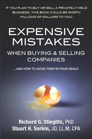 Expensive Mistakes When Buying & Selling Companies: And How to Avoid Them in Your Deals,New