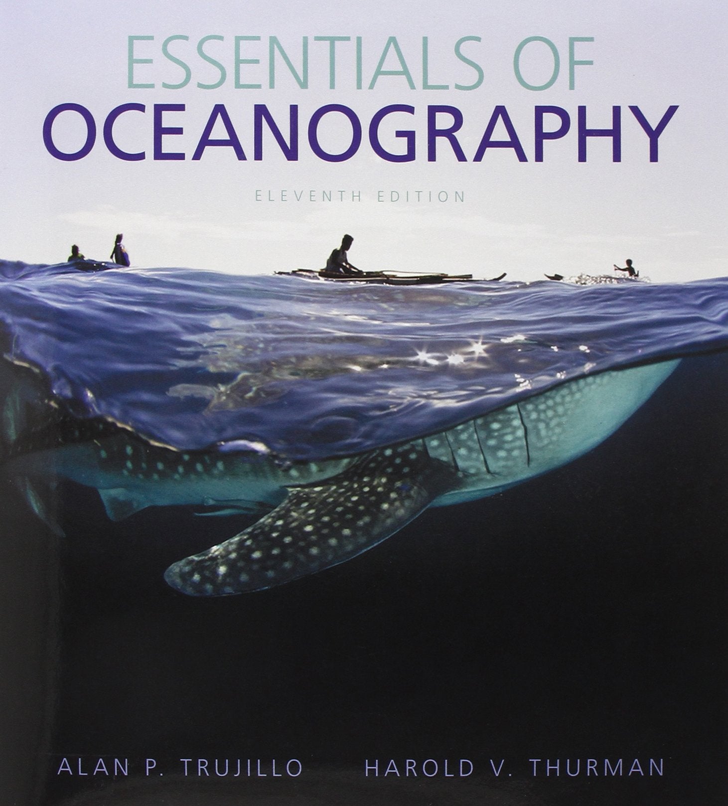 Essentials of Oceanography (11th Edition),Used