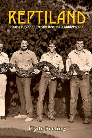 Reptiland: How a Boyhood Dream became a Modern Zoo,Used