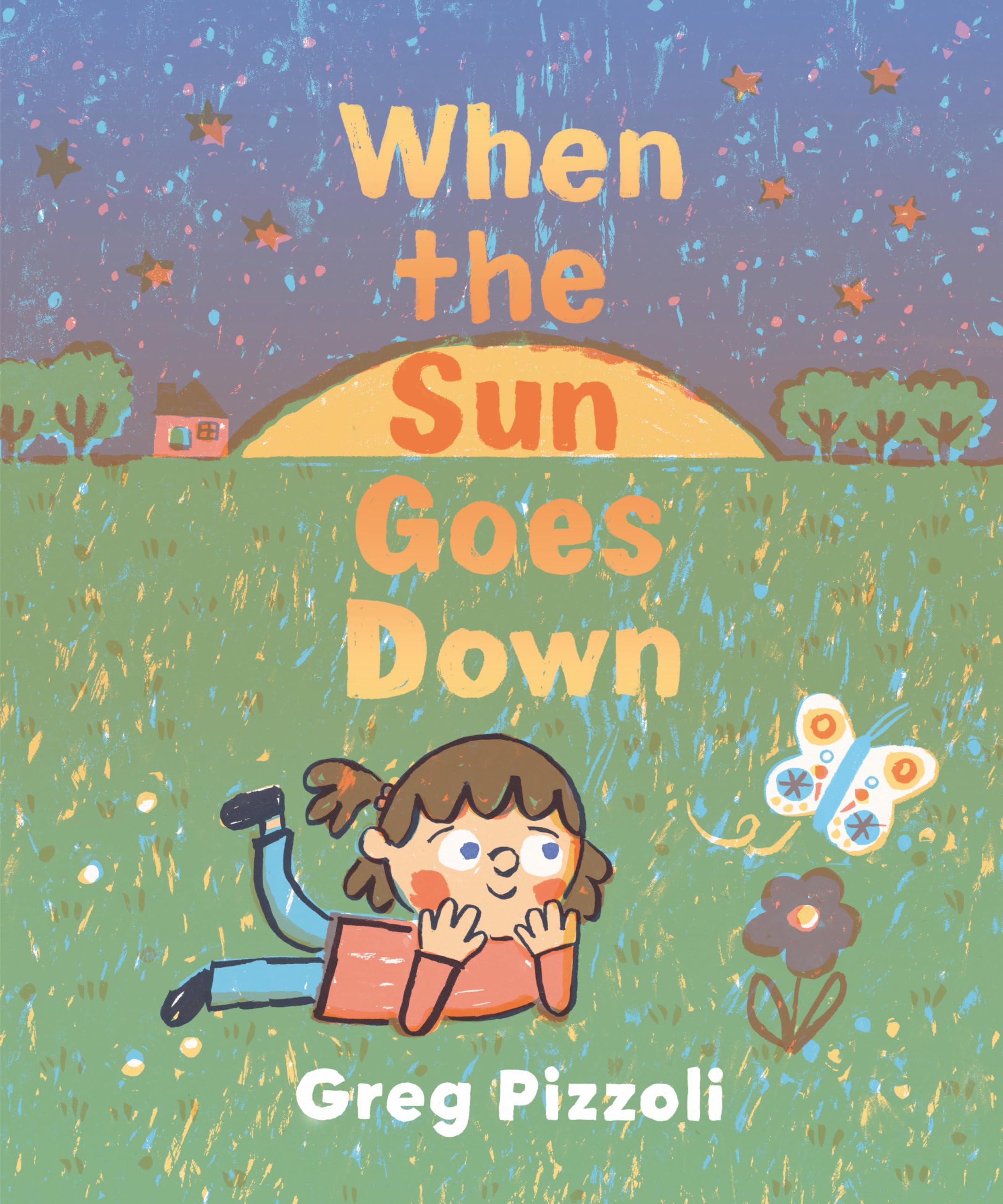 When The Sun Goes Down: A Bedtime Book