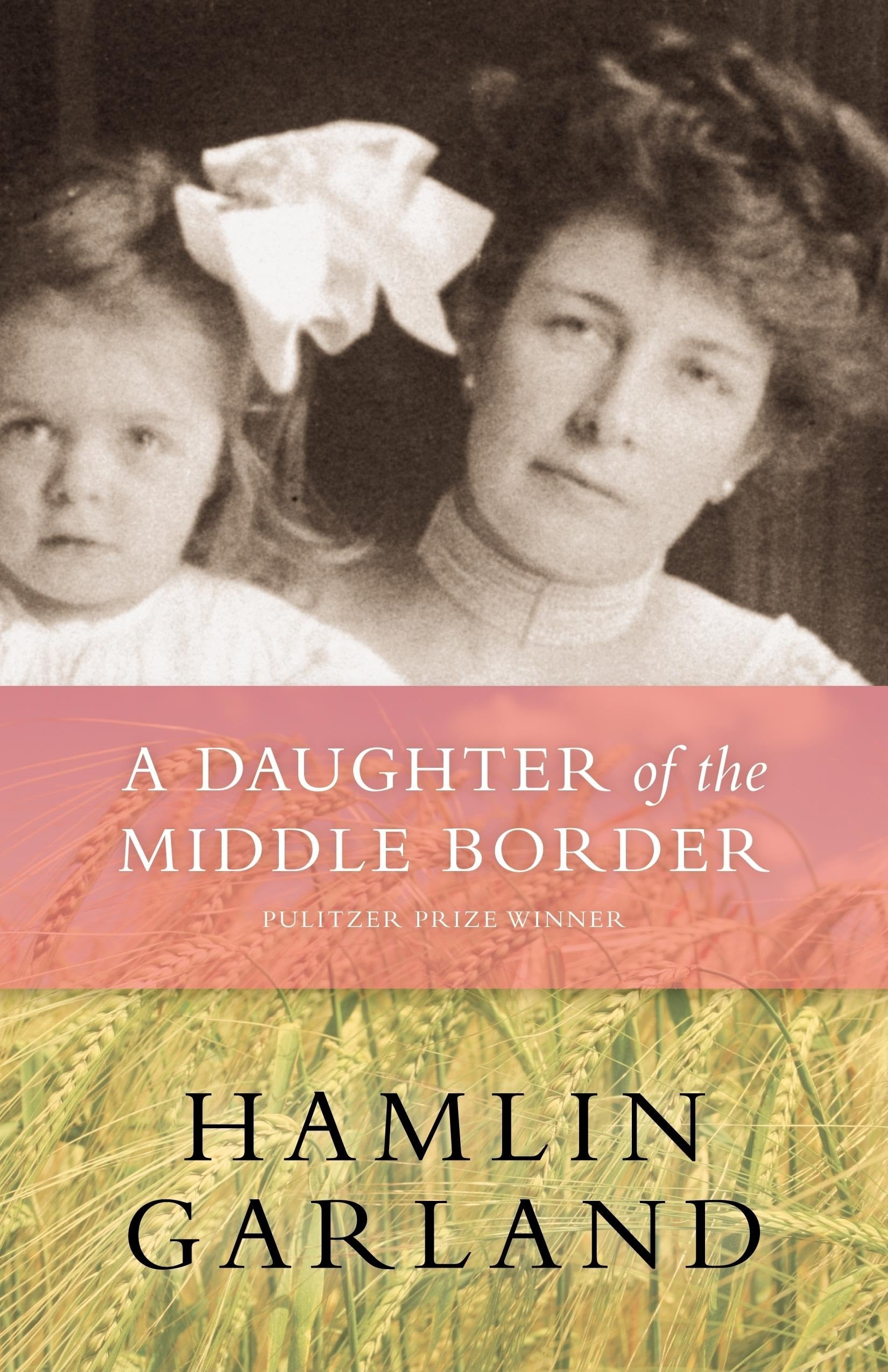 A Daughter Of The Middle Border,New